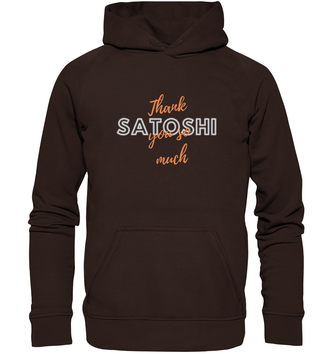 THANK YOU SO MUCH SATOSHI (Version Chaos) - LADIES COLLECTION 21% automat. Rabatt bis zum Halving 2024   - Basic Unisex Hoodie