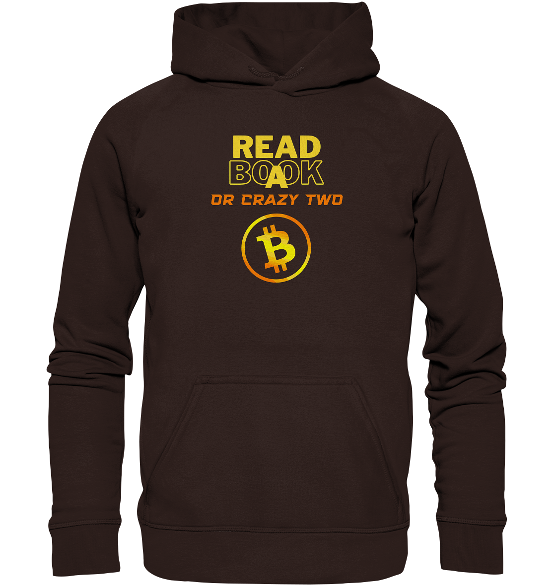 READ A BOOK or CRAZY TWO - (Schrift "crazy" in orange) - Basic Unisex Hoodie