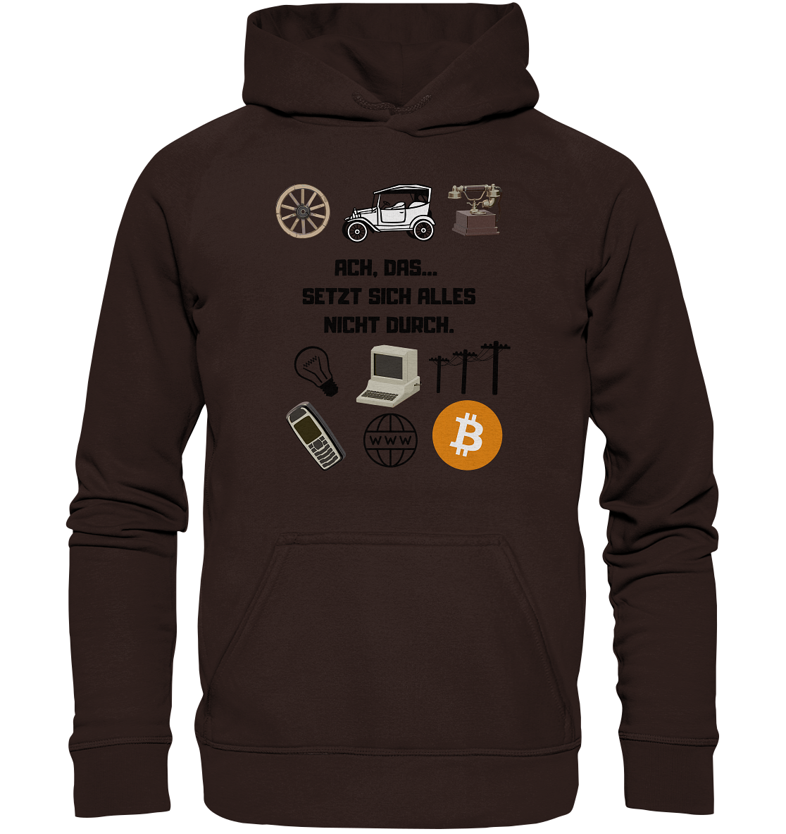 ACH, DAS SETZT SICH ALLES NICHT DURCH. (8 Grafiken, BTC Symbol) - Basic Unisex Hoodie