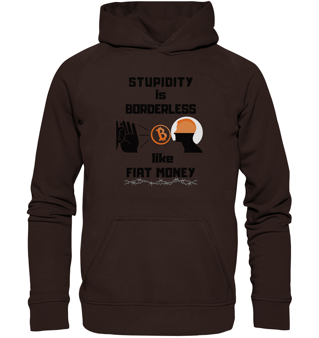 STUPIDITY is BORDERLESS like FIAT MONEY (Flüstern - BTC Version 2 - Lauschen-Grafik) # Ladies Collection 21% Rabatt bis zum Halving 2024 - Basic Unisex Hoodie