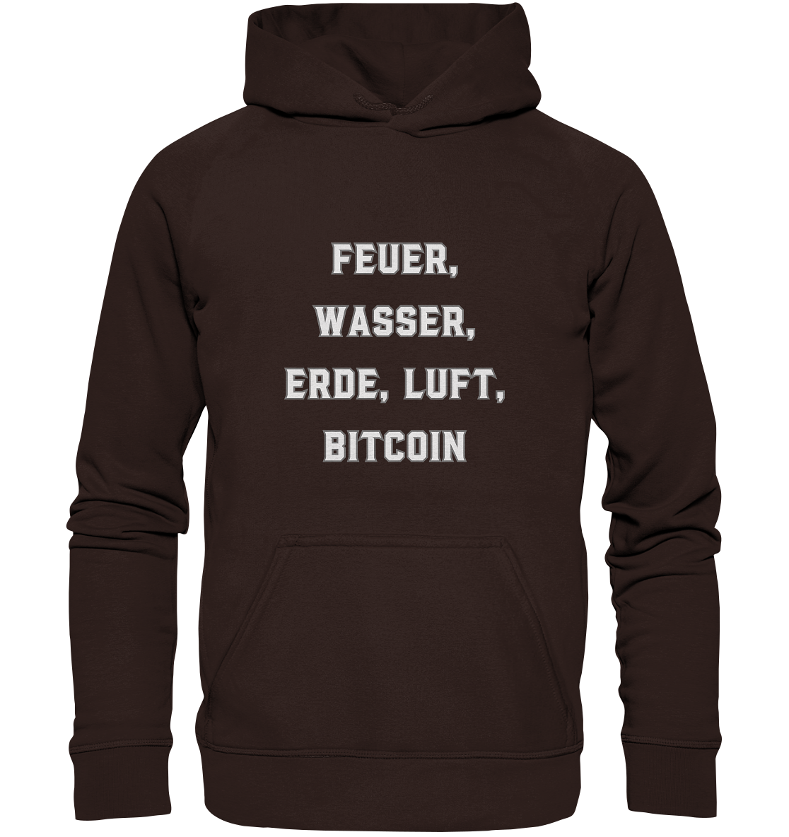 FEUER, WASSER, ERDE, LUFT, BITCOIN - Basic Unisex Hoodie