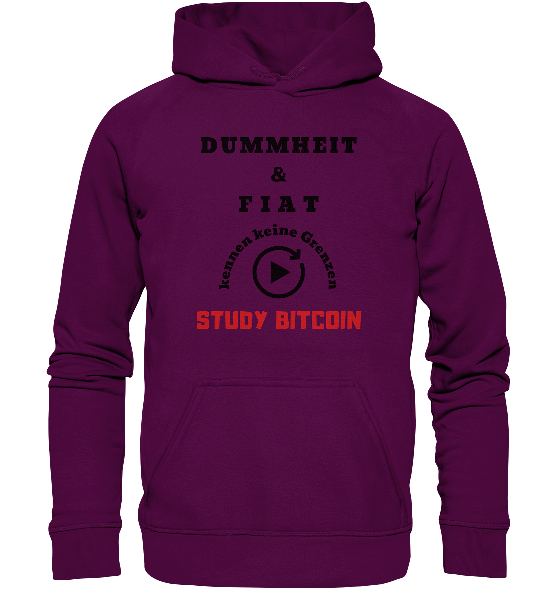 DUMMHEIT & FIAT KENNEN KEINE GRENZEN - STUDY BITCOIN (ROT) # PLAYBUTTON UNENDLICH - Basic Unisex Hoodie