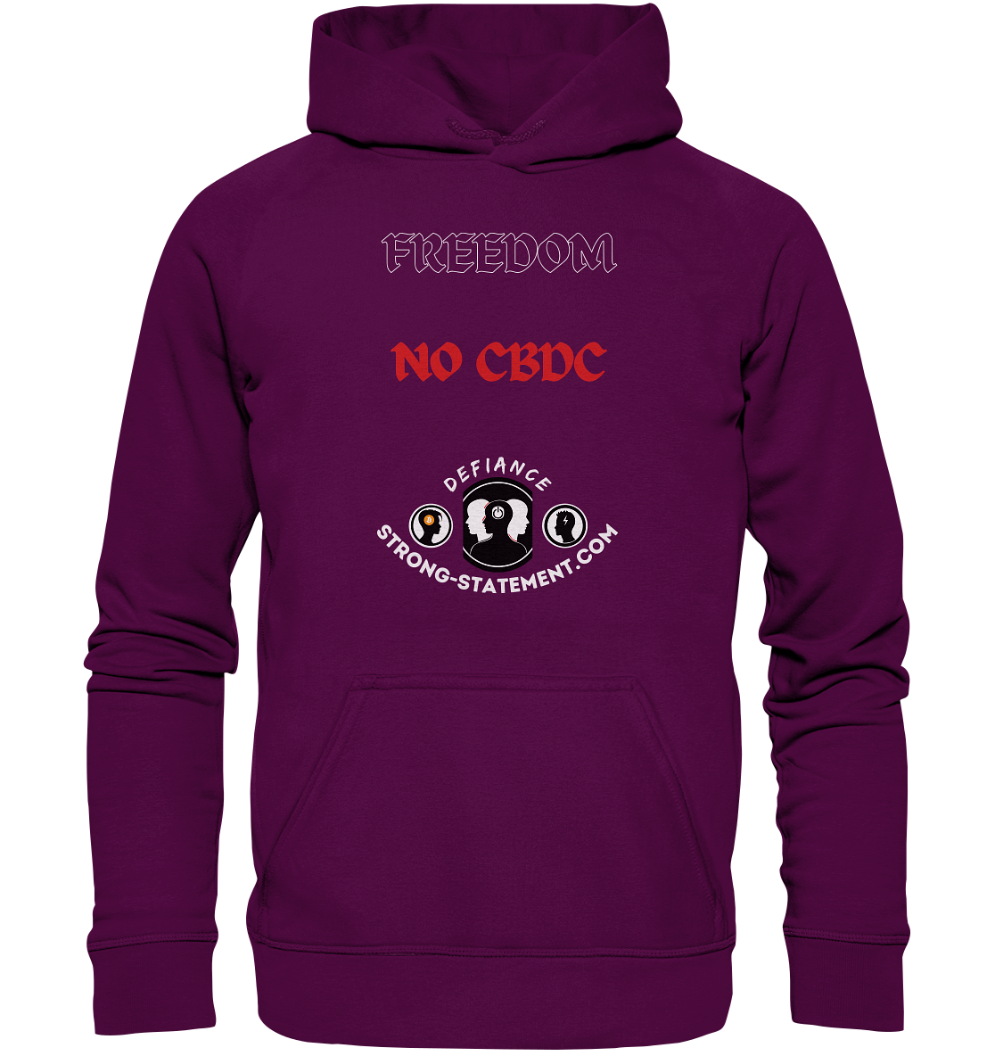 FREEDOM - NO CBDC - Defiance - Strong-Statement.com  - Basic Unisex Hoodie