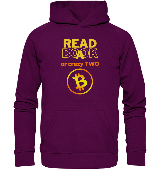 READ A BOOK or CRAZY TWO - (Variante crazy in orange) - Basic Unisex Hoodie