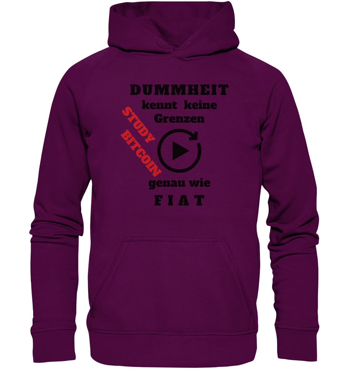 DUMMHEIT kennt keine Grenzen - genau wie FIAT - STUDY BITCOIN (schräg, rot)  - Basic Unisex Hoodie