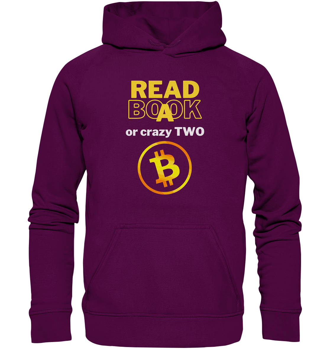 READ A BOOK or CRAZY TWO - Variante "Book" im Hintergrund - Basic Unisex Hoodie