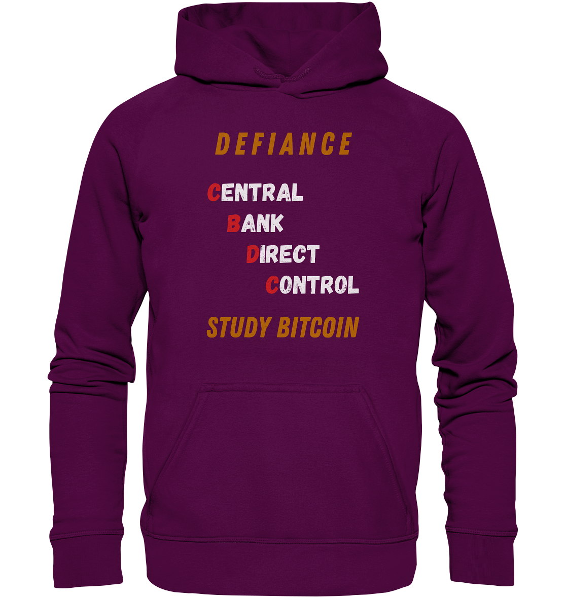 CENTRAL BANK DIRECT CONTROL -DEFIANCE - STUDY BITCOIN (Ladies Collection 21% Rabatt bis zum Halving 2024)   - Basic Unisex Hoodie