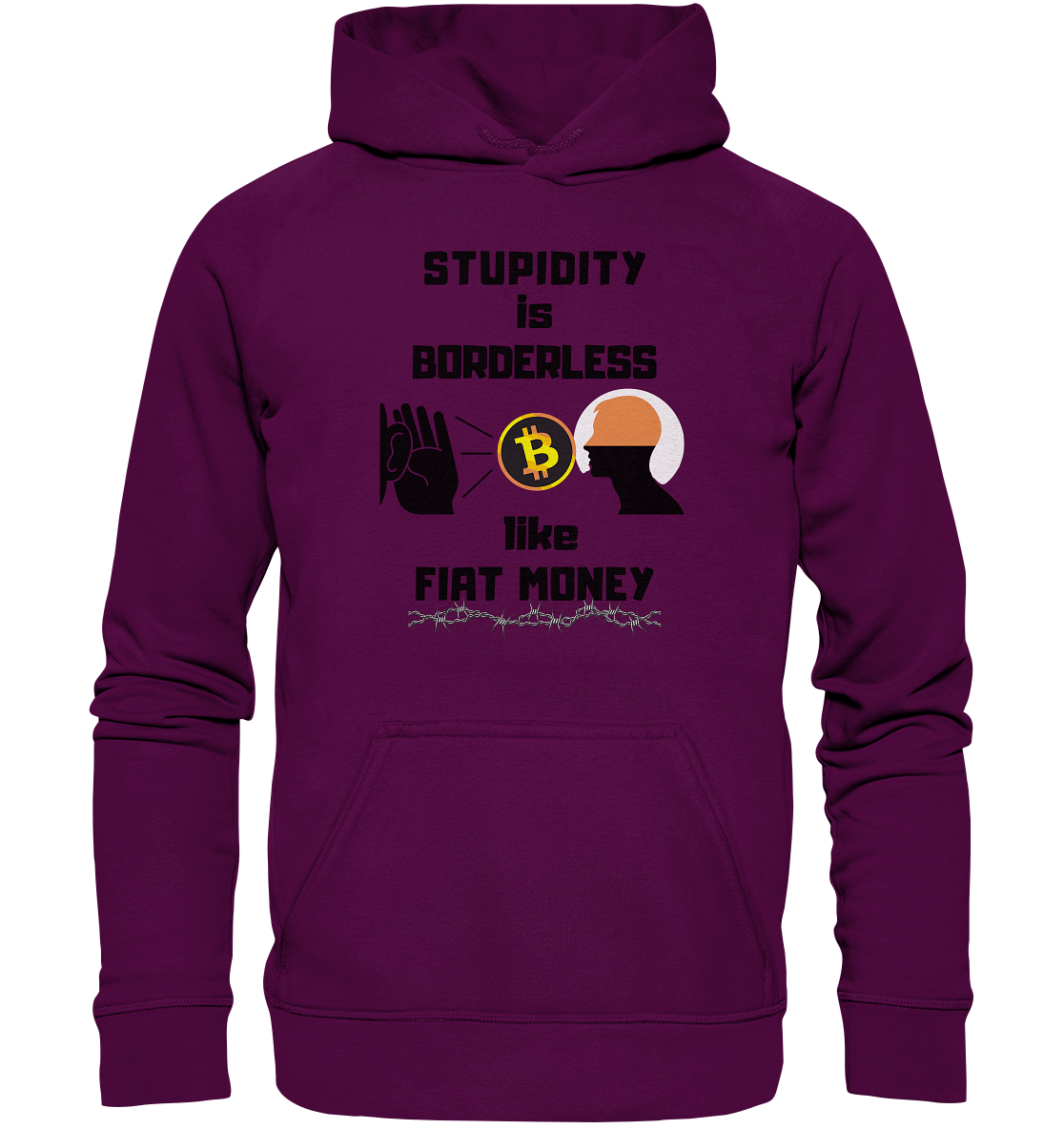 STUPIDITY is BORDERLESS like FIAT MONEY (Flüstern - BTC - Lauschen-Grafik) # Ladies Collection 21% Rabatt bis zum Halving 2024 - Basic Unisex Hoodie