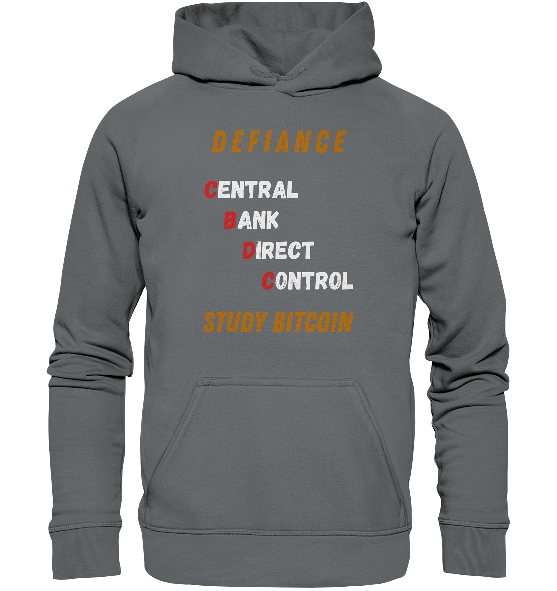 CENTRAL BANK DIRECT CONTROL -DEFIANCE - STUDY BITCOIN (Ladies Collection 21% Rabatt bis zum Halving 2024)   - Basic Unisex Hoodie