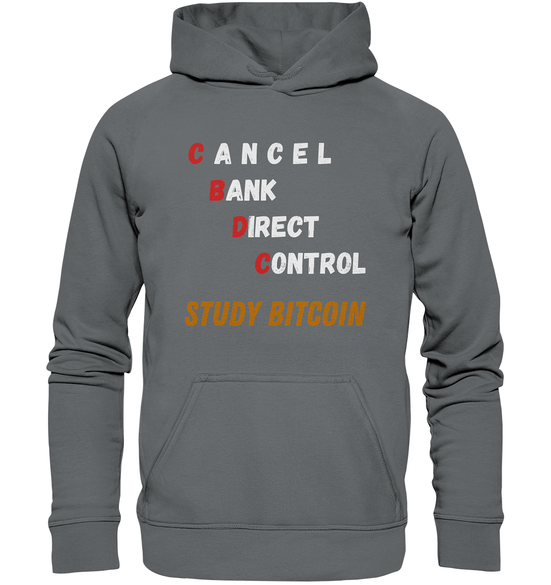 CBDC - CANCEL BANK DIRECT CONTROL - STUDY BITCOIN    - Basic Unisex Hoodie