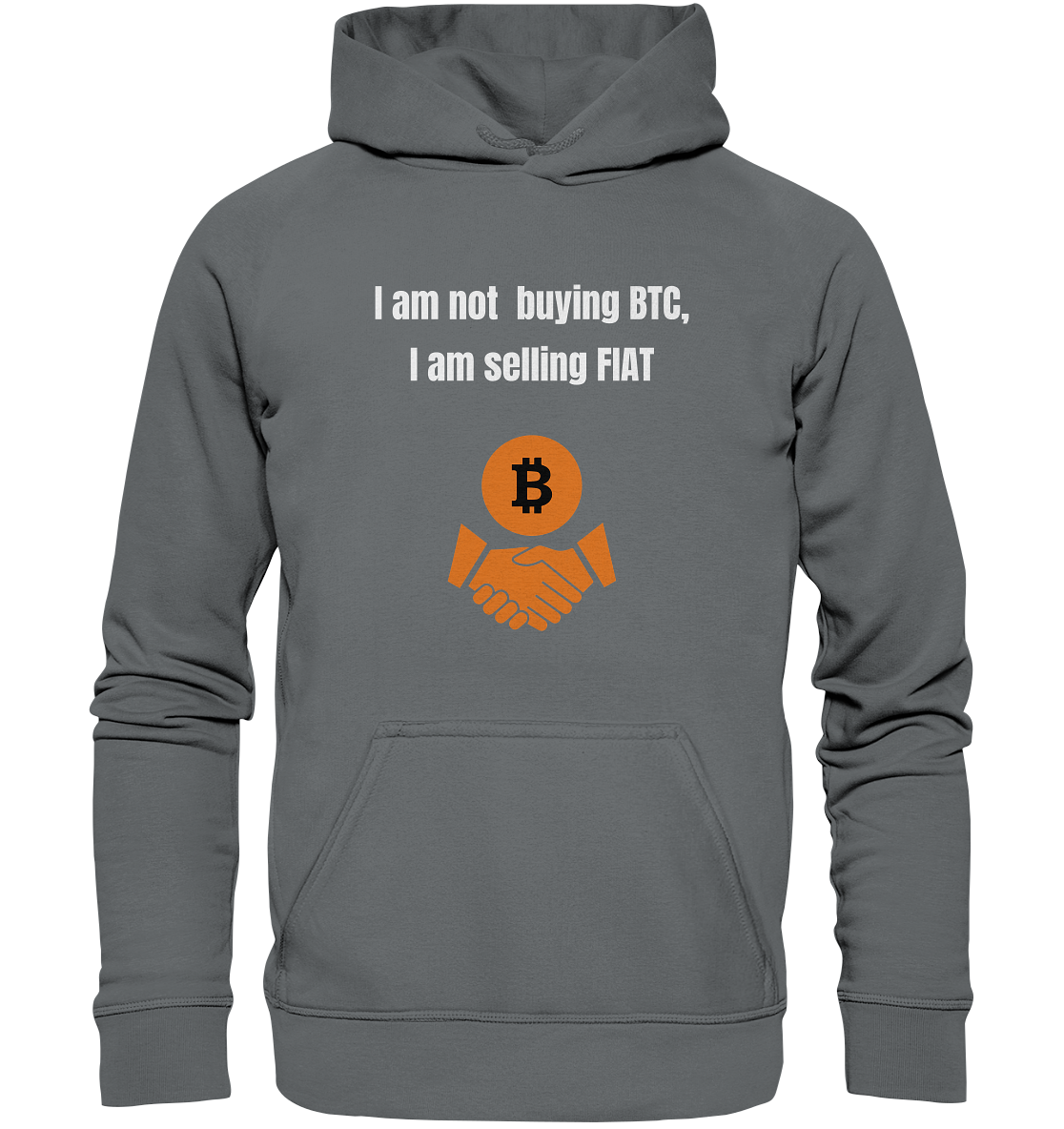 I am not buying BTC, I am selling FIAT (Ladies Collection 21% Rabatt bis zum Halving 2024)  - Basic Unisex Hoodie