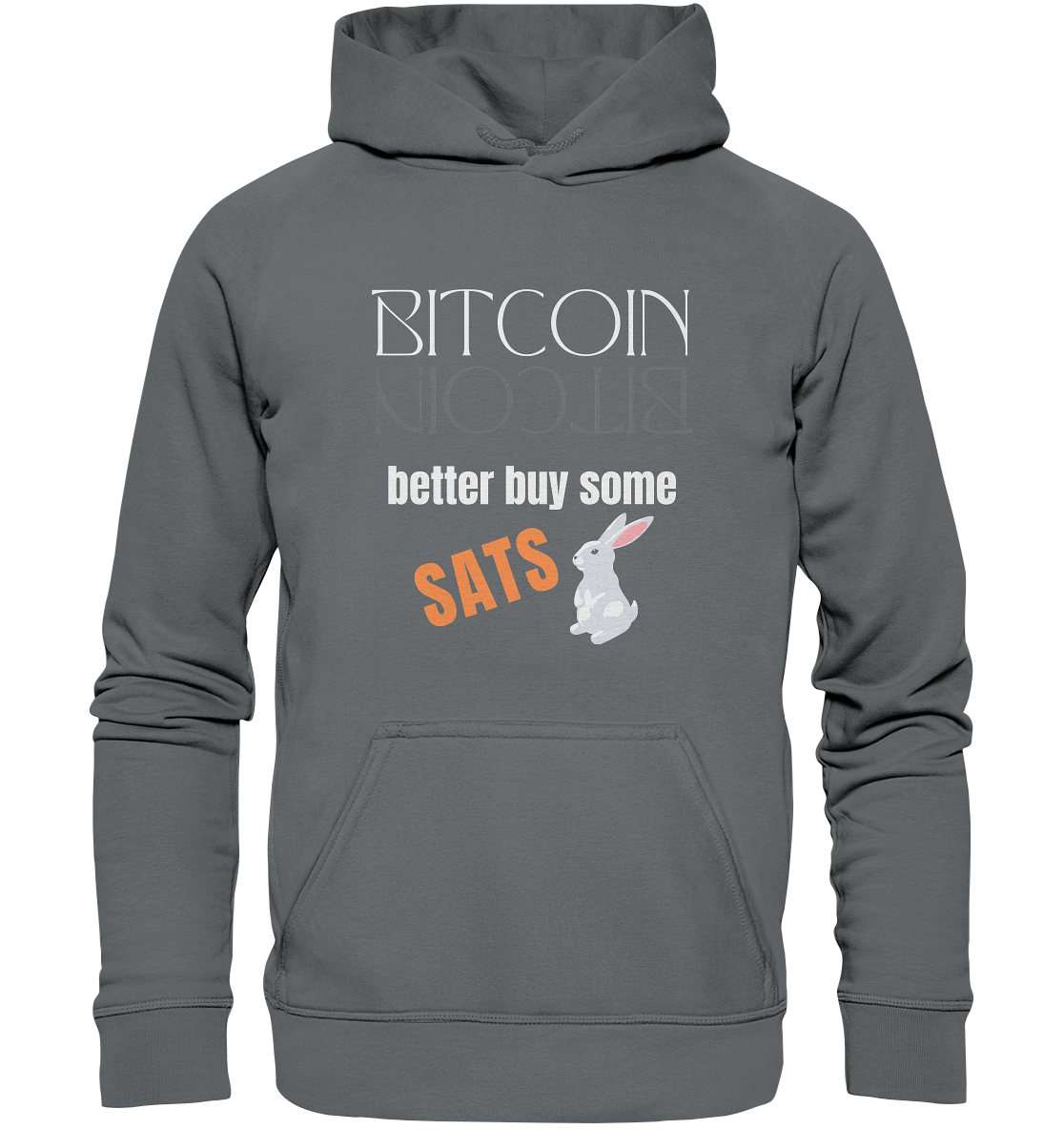 BITCOIN better buy some SATS - (Spiegelschrift & Bunny Version)  - Basic Unisex Hoodie