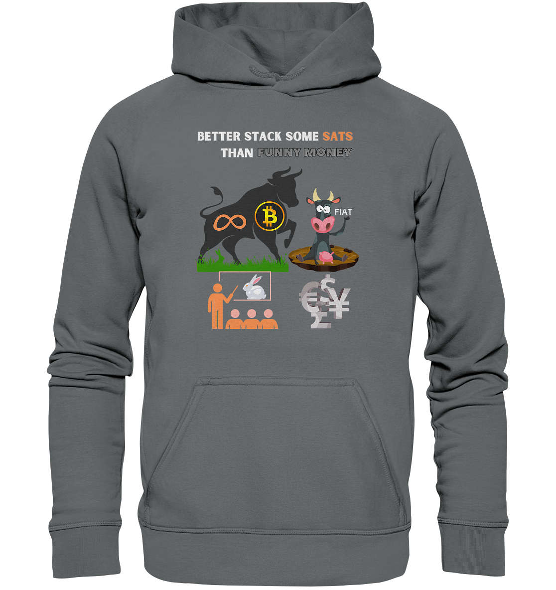 BETTER STACK SOME SATS THAN FUNNY MONEY - BTC BULLE, unendlich, Kaninchenbau-Schule,... - Basic Unisex Hoodie