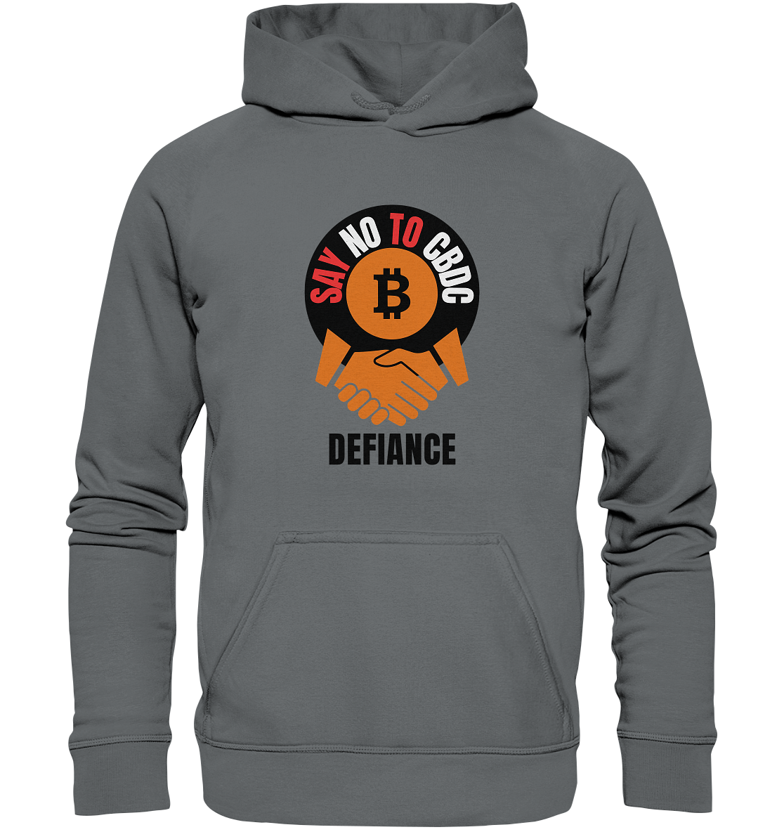 SAY NO TO CBDC - DEFIANCE (Ladies Collection 21% Rabatt bis zum Halving 2024) - Basic Unisex Hoodie