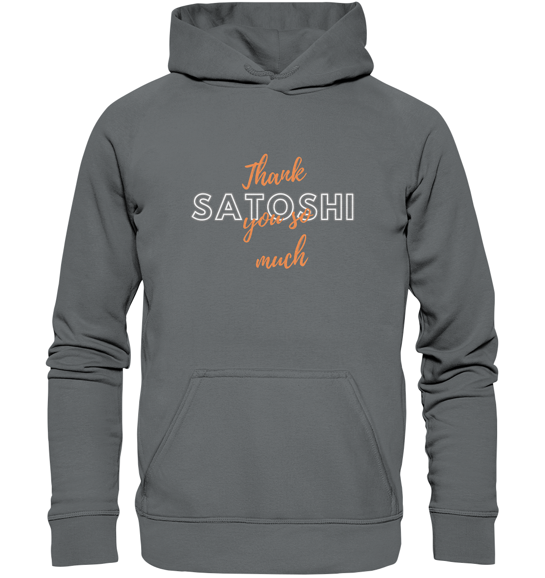 THANK YOU SO MUCH SATOSHI (Version Chaos) - LADIES COLLECTION 21% automat. Rabatt bis zum Halving 2024   - Basic Unisex Hoodie