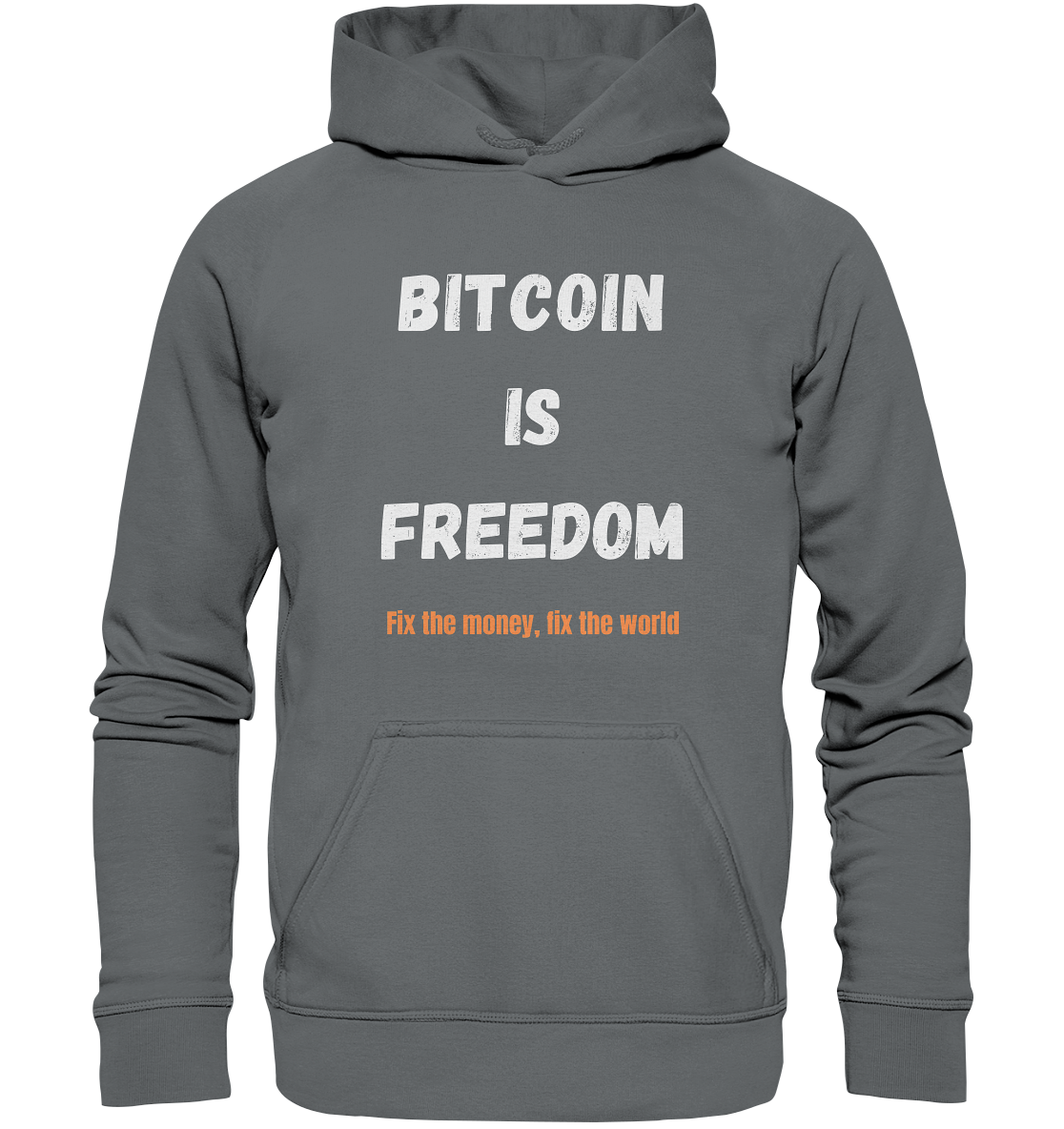 BITCOIN IS FREEDOM - Fix the money, fix the world - LADIES COLLECTION 21% automat. Rabatt bis zum Halving 2024  - Basic Unisex Hoodie