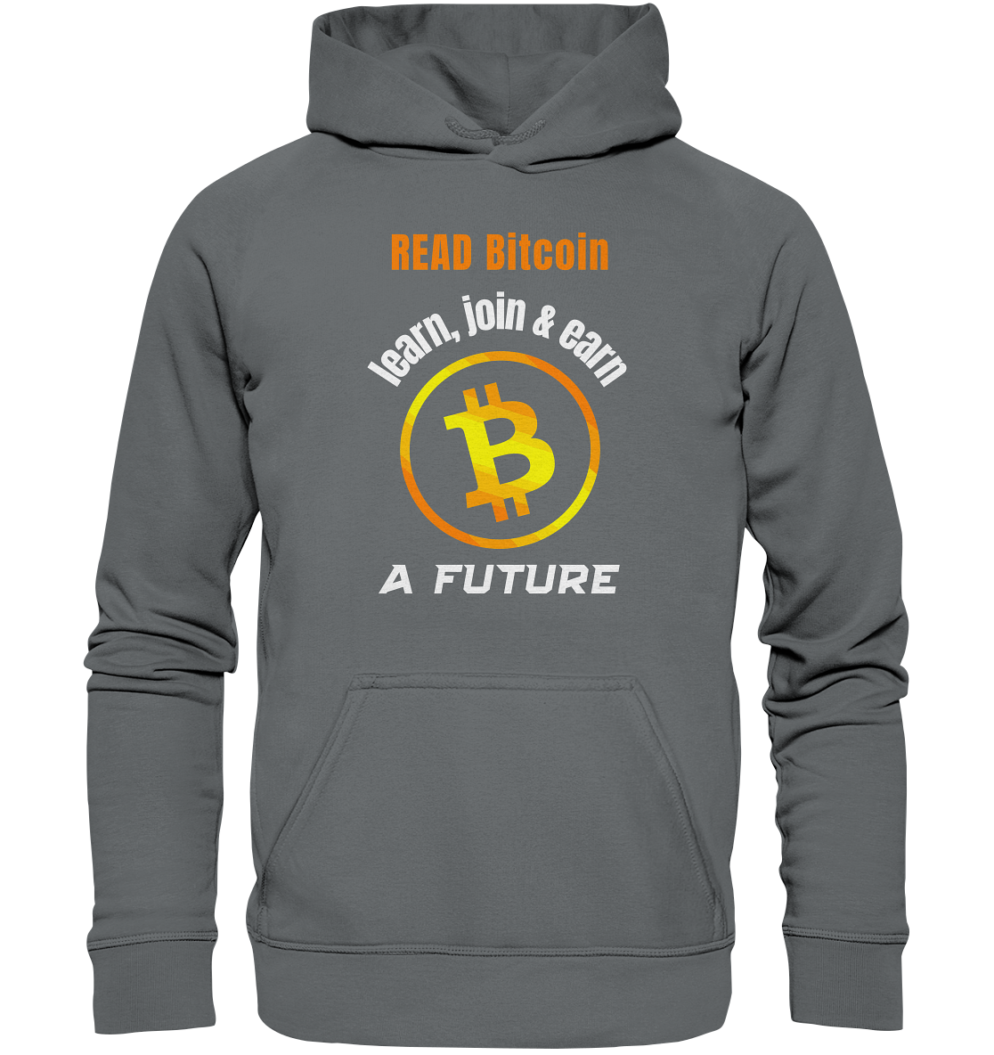 READ BITCOIN learn, join & earn A FUTURE - Var. Ladies collection  - Basic Unisex Hoodie