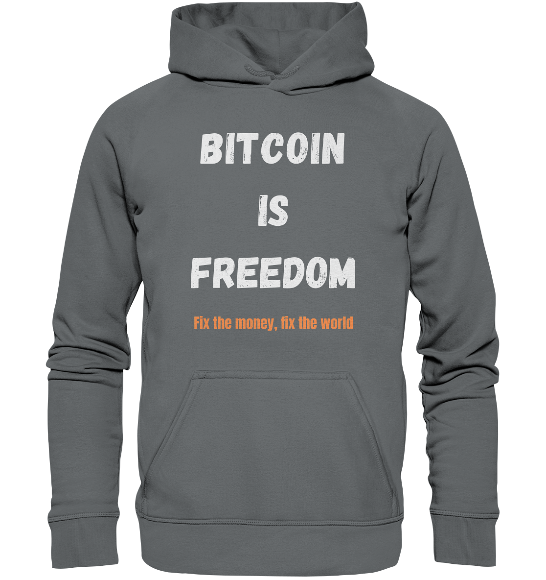 BITCOIN IS FREEDOM - Fix the money, fix the world - Basic Unisex Hoodie