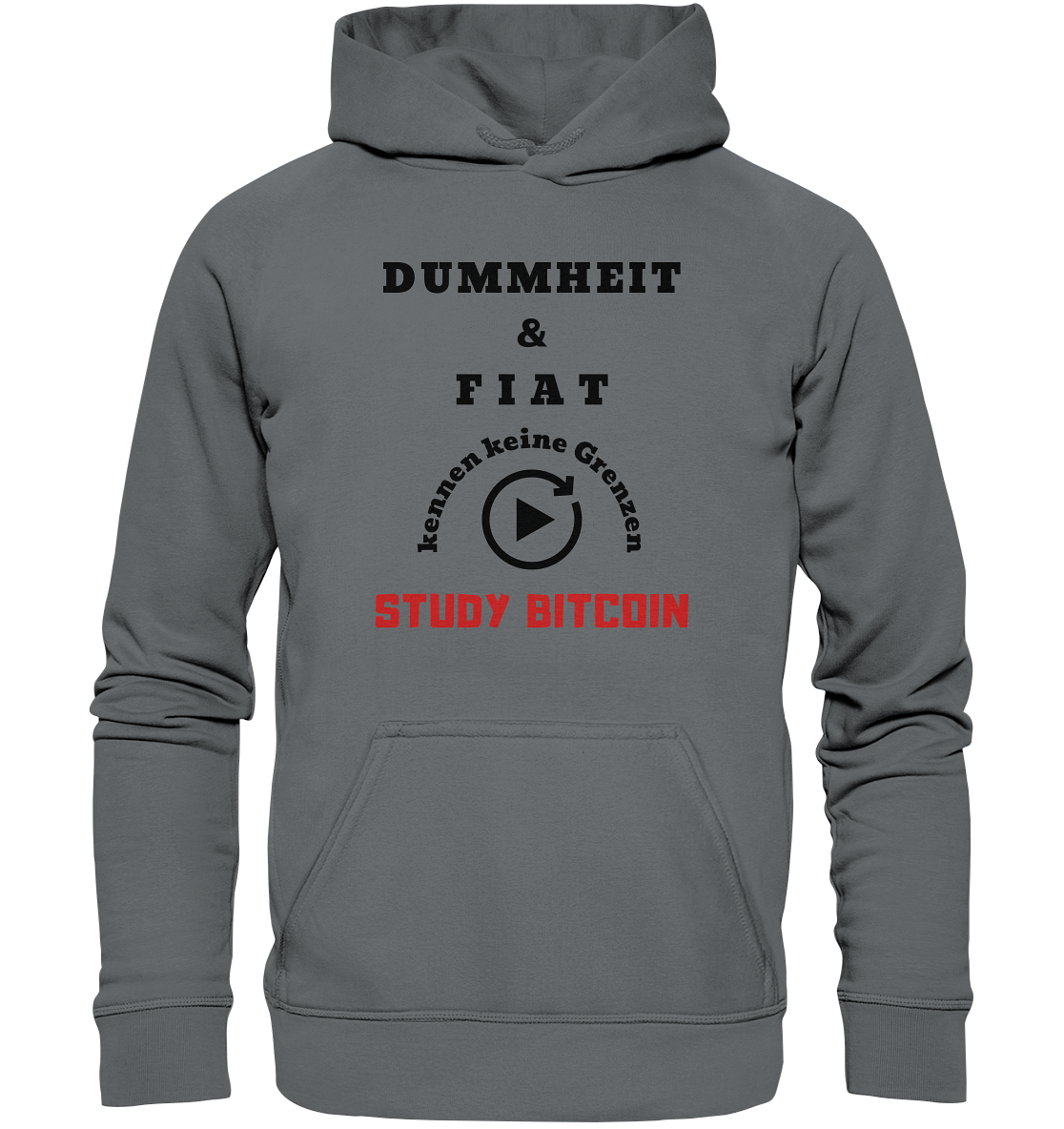 DUMMHEIT & FIAT KENNEN KEINE GRENZEN - STUDY BITCOIN (ROT) # PLAYBUTTON UNENDLICH - Basic Unisex Hoodie