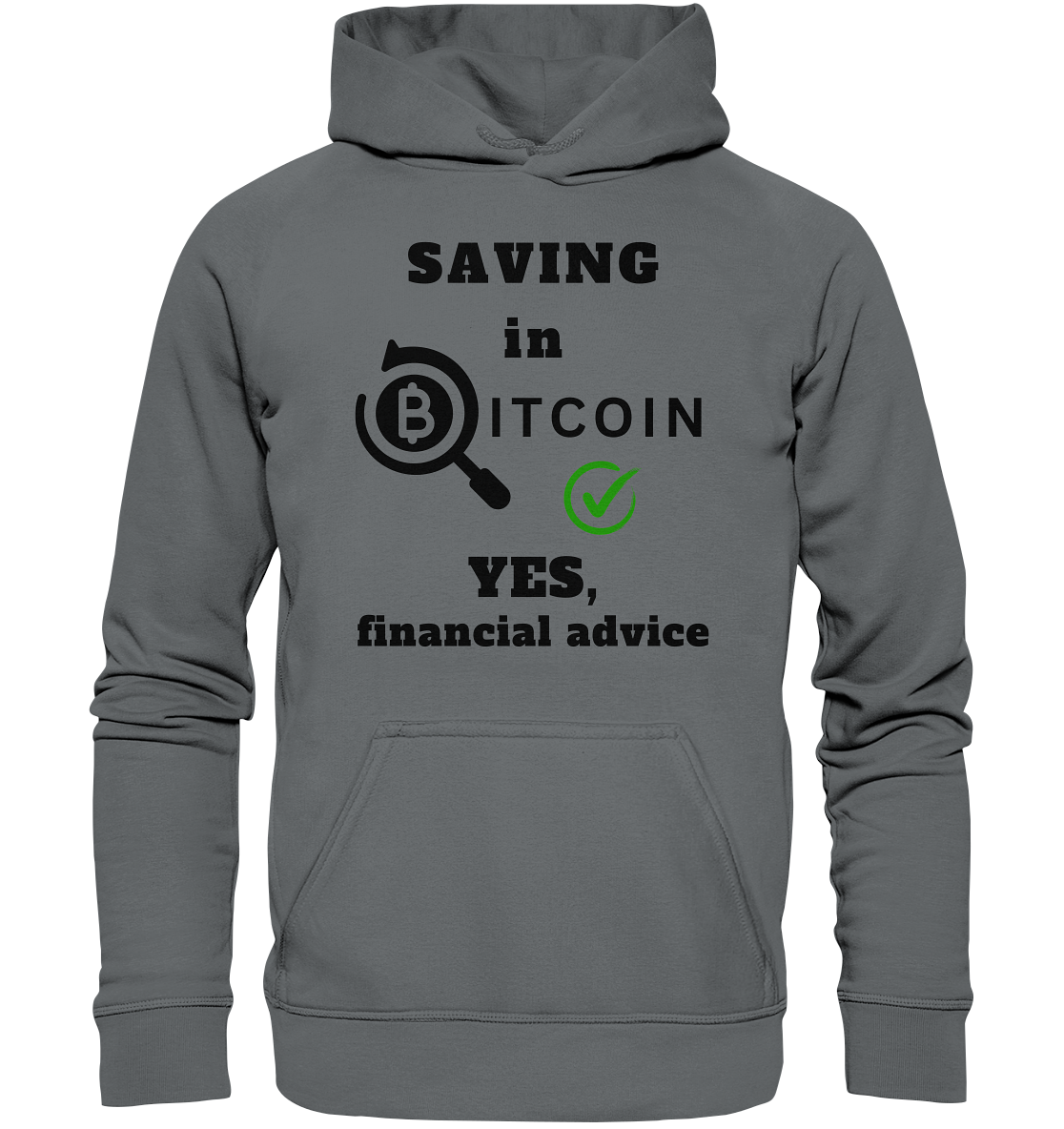 SAVING in BITCOIN - YES, financial advice (Version Lupe, grüner Haken) - LADIES COLLECTION 21% automat. Rabatt bis zum Halving 2024  - Basic Unisex Hoodie