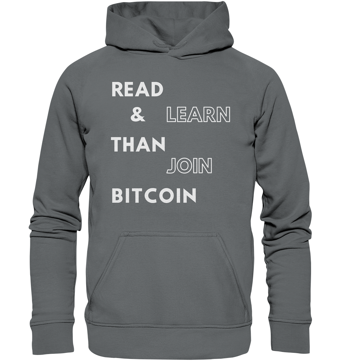 READ & LEARN THAN JOIN BITCOIN - Ladies Collection - Basic Unisex Hoodie