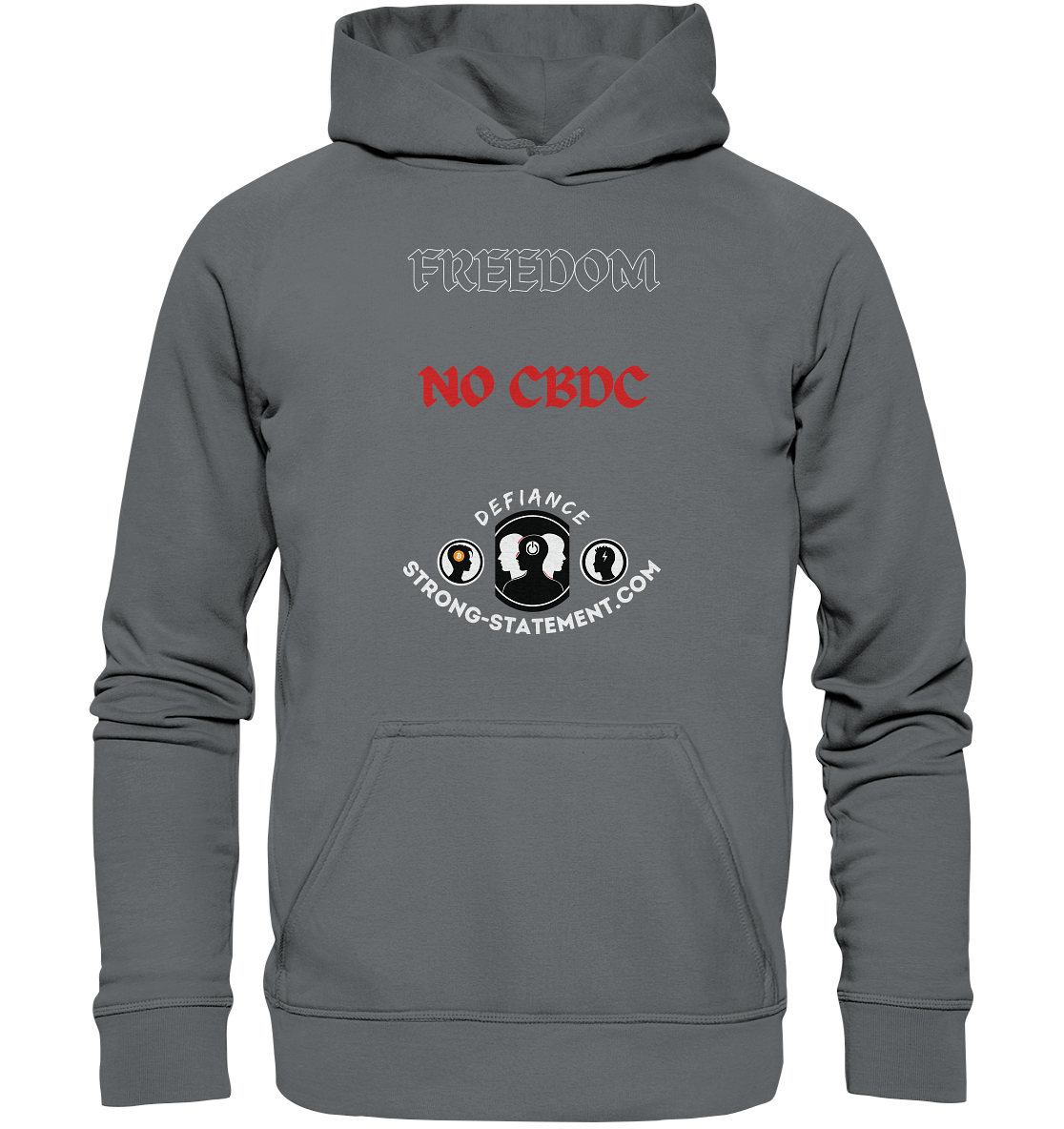 FREEDOM - NO CBDC - Defiance - Strong-Statement.com  - Basic Unisex Hoodie