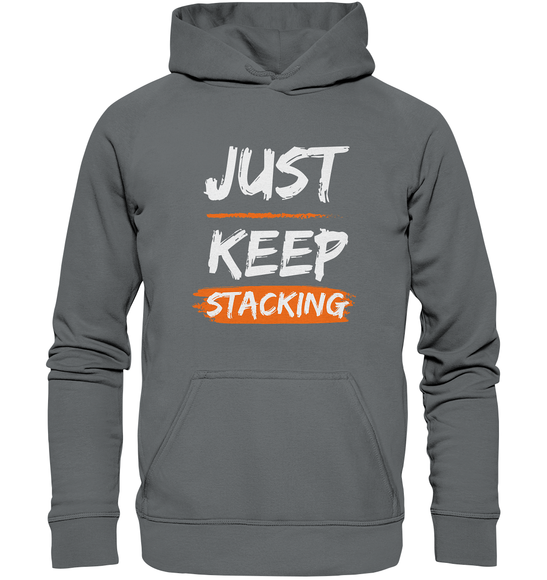 JUST KEEP STACKING - Basic Unisex Hoodie