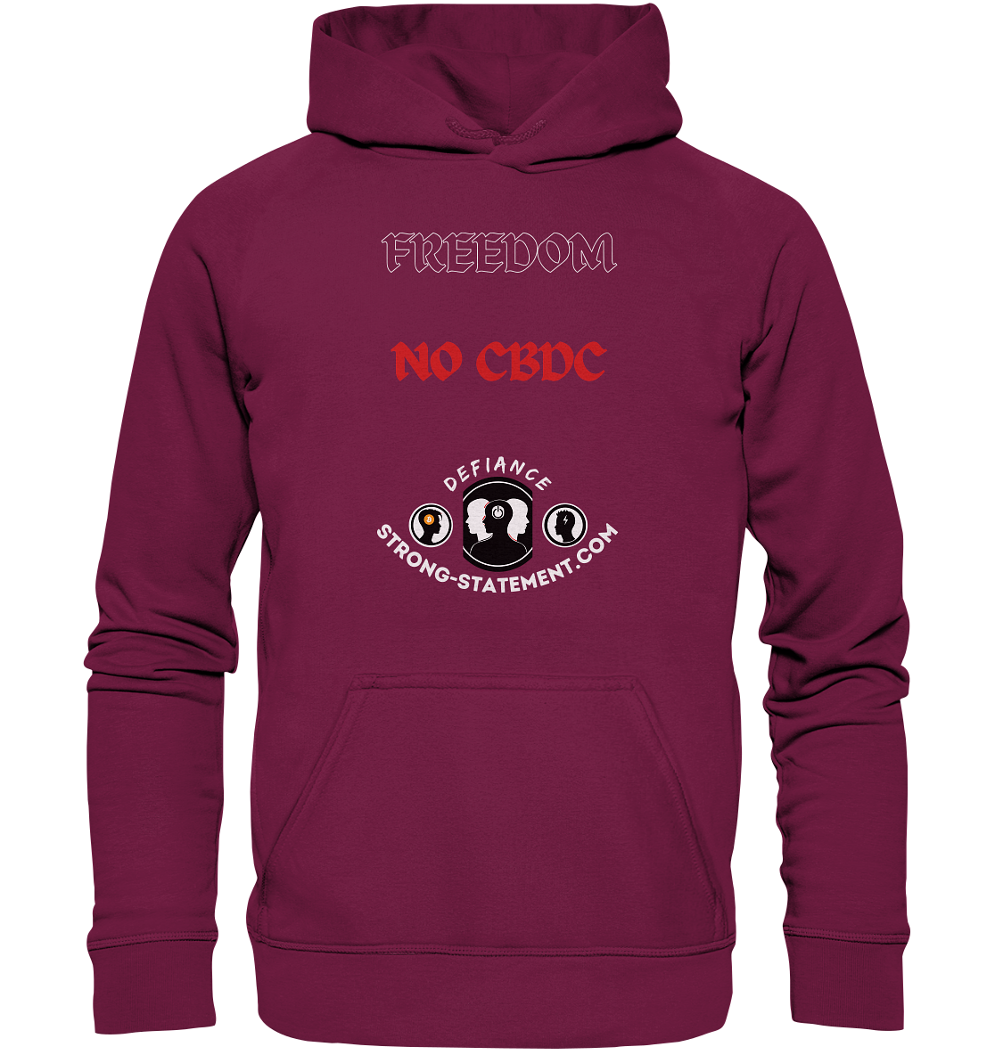 FREEDOM - NO CBDC - Defiance - Strong-Statement.com  - Basic Unisex Hoodie