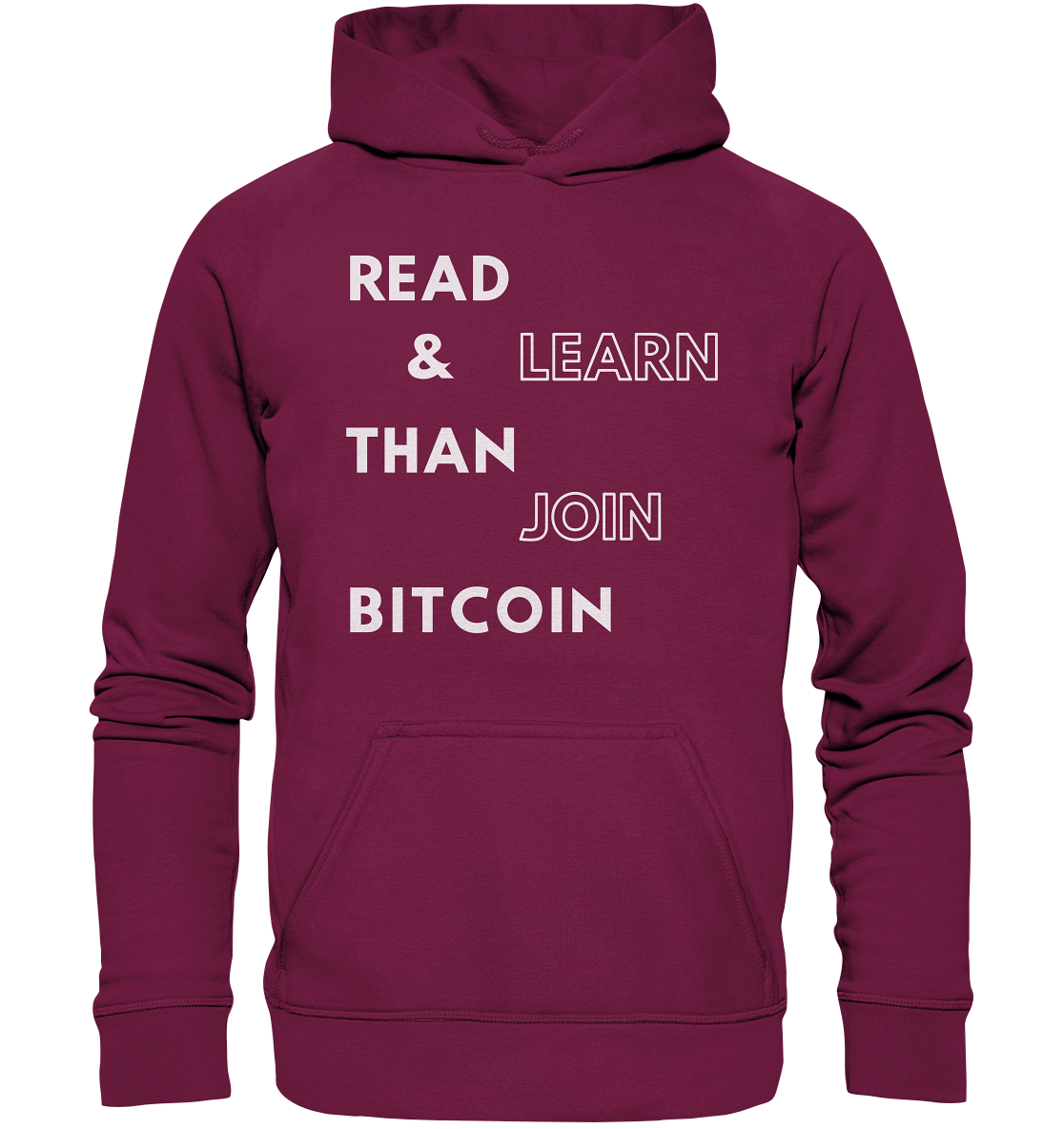 READ & LEARN THAN JOIN BITCOIN - Ladies Collection - Basic Unisex Hoodie