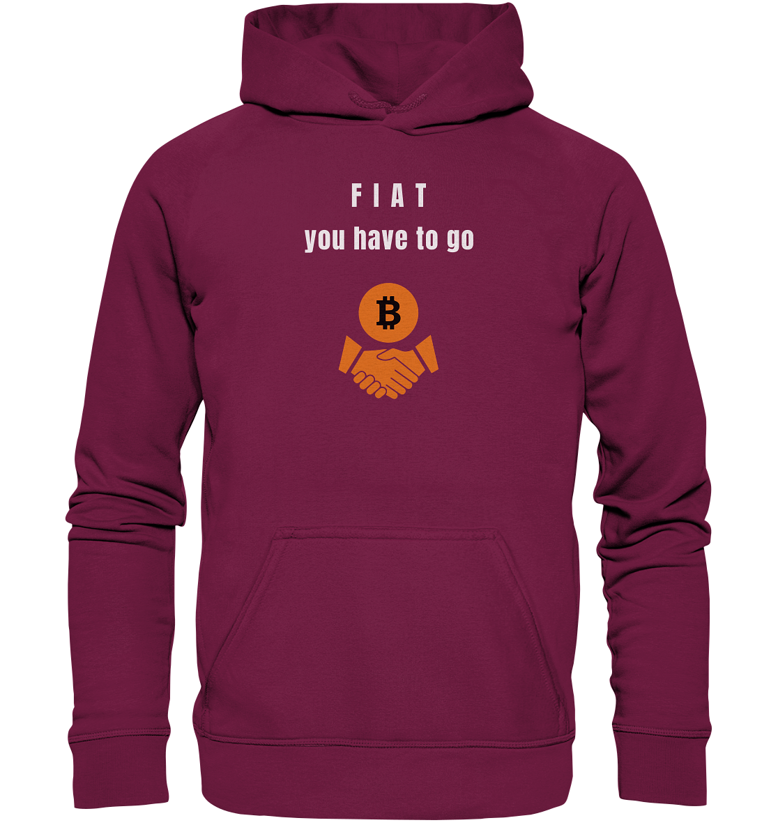 FIAT you have to go (Ladies Collection 21% Rabatt bis zum Halving 2024)  - Basic Unisex Hoodie