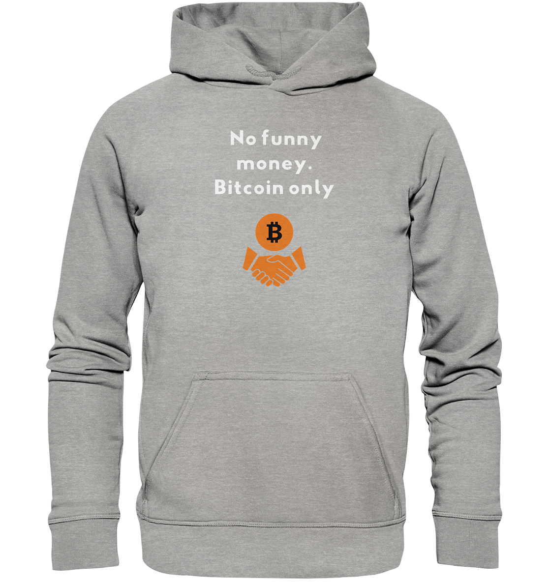 No funny money. Bitcoin only (Ladies Collection 21% Rabatt bis zum Halving 2024)  - Basic Unisex Hoodie