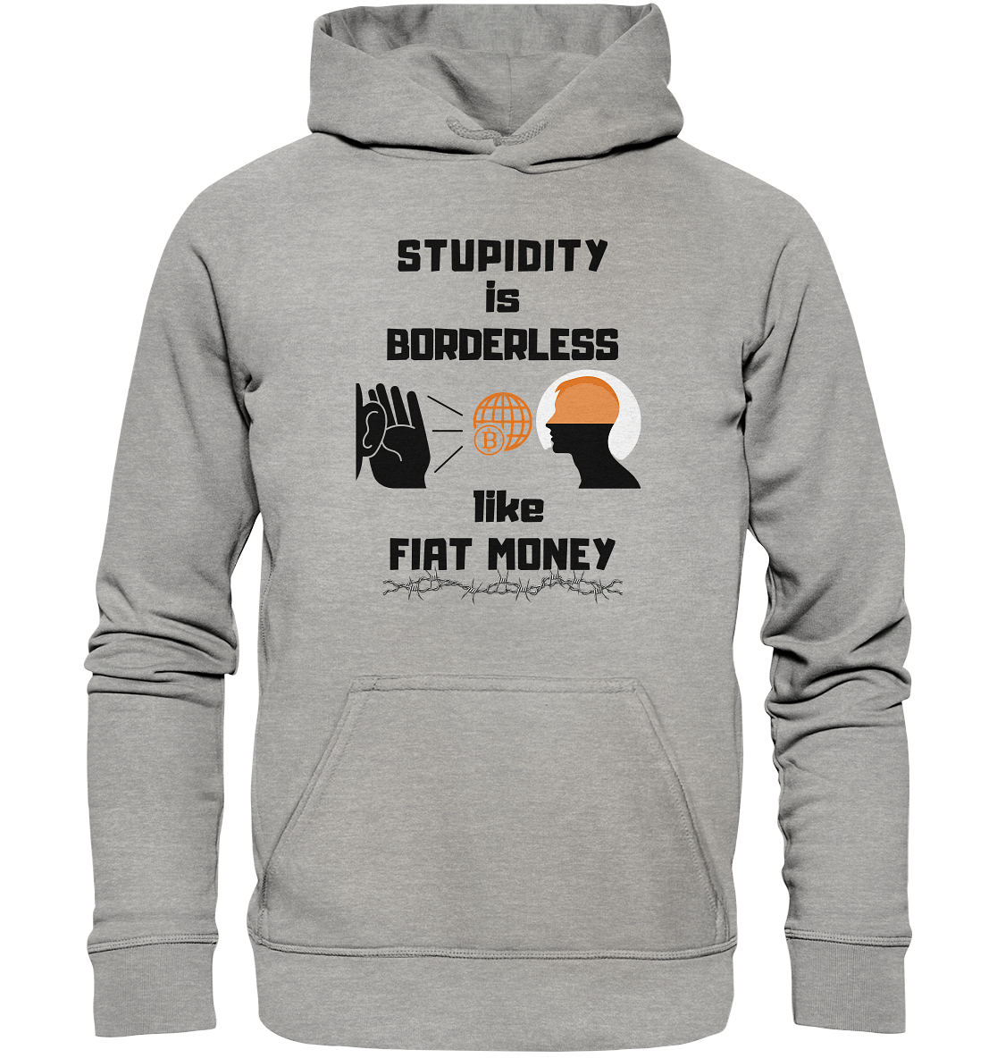 STUPIDITY is BORDERLESS like FIAT MONEY (BTC World, Version 3) LADIES COLLECTION 21% automat. Rabatt bis zum Halving 2024 - Basic Unisex Hoodie