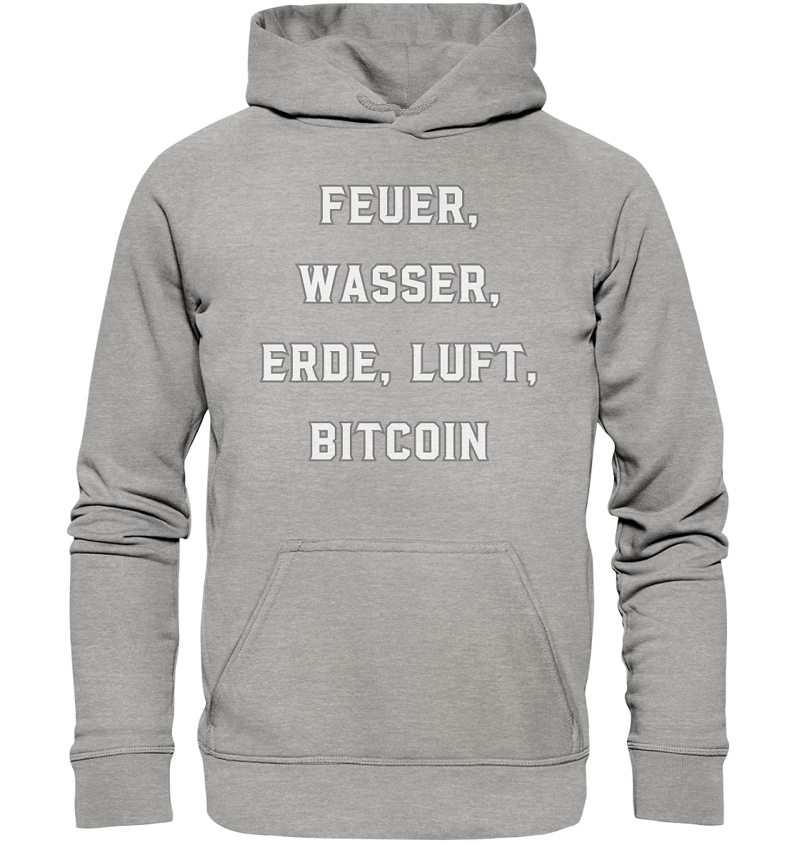 FEUER, WASSER, ERDE, LUFT, BITCOIN- Ladies Collection  - Basic Unisex Hoodie