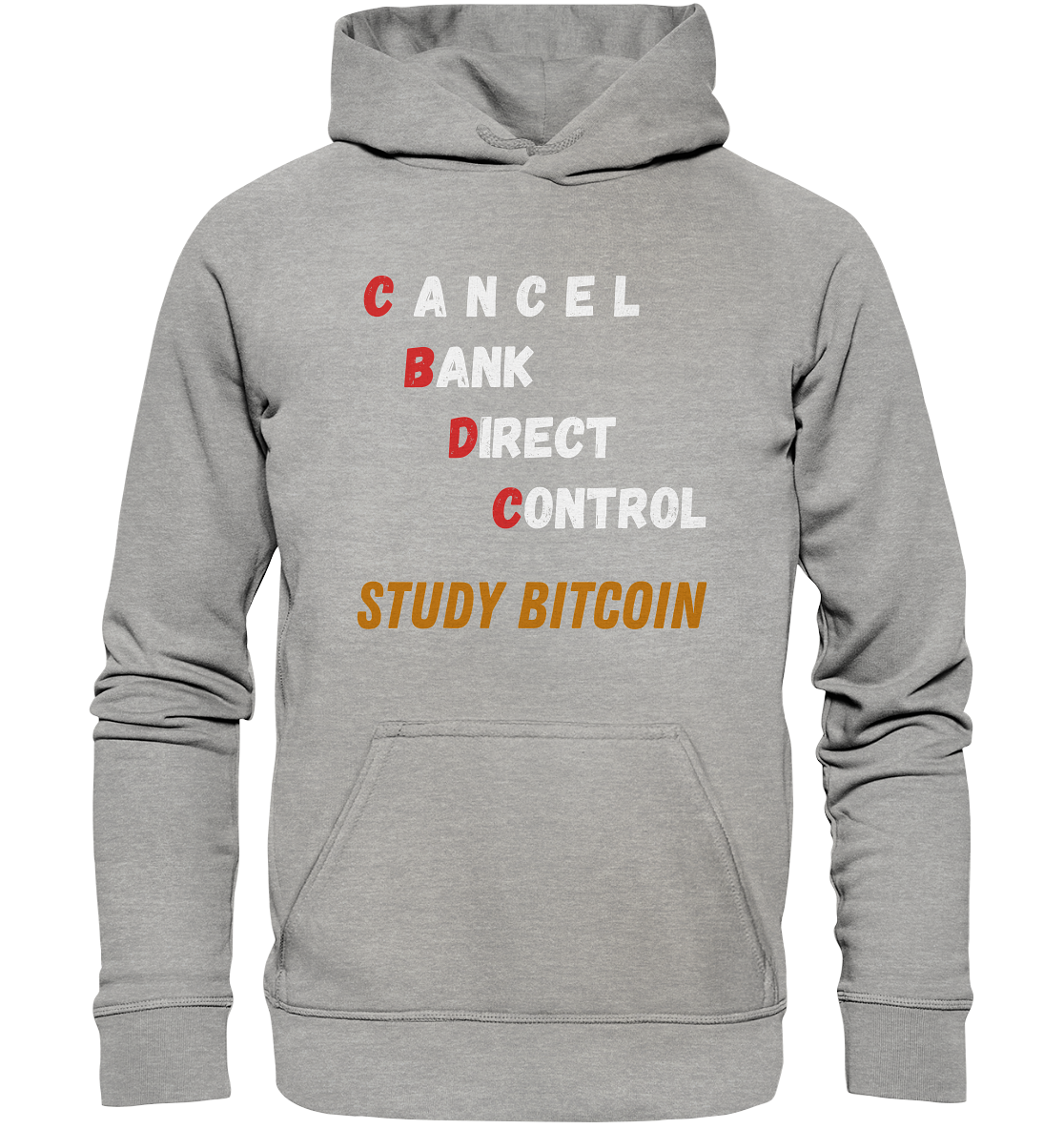 CBDC - CANCEL BANK DIRECT CONTROL - STUDY BITCOIN    - Basic Unisex Hoodie