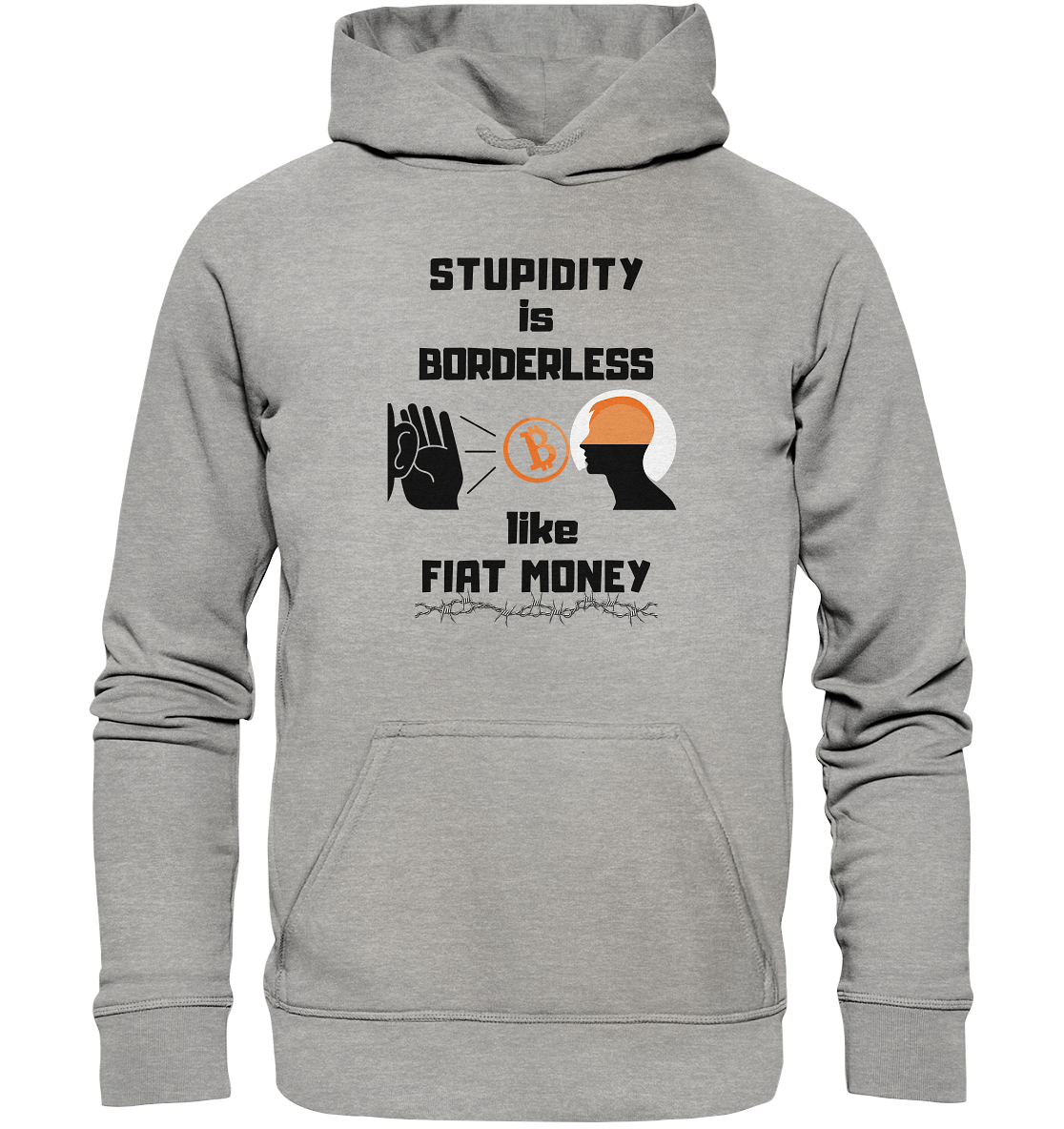 STUPIDITY is BORDERLESS like FIAT MONEY (Flüstern - BTC Version 2 - Lauschen-Grafik) # Ladies Collection 21% Rabatt bis zum Halving 2024 - Basic Unisex Hoodie