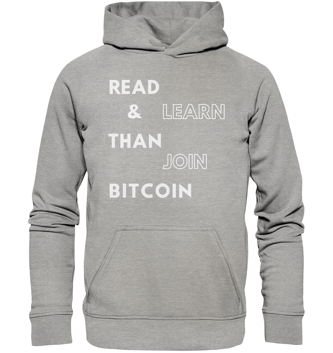 READ & LEARN THAN JOIN BITCOIN - Ladies Collection - Basic Unisex Hoodie