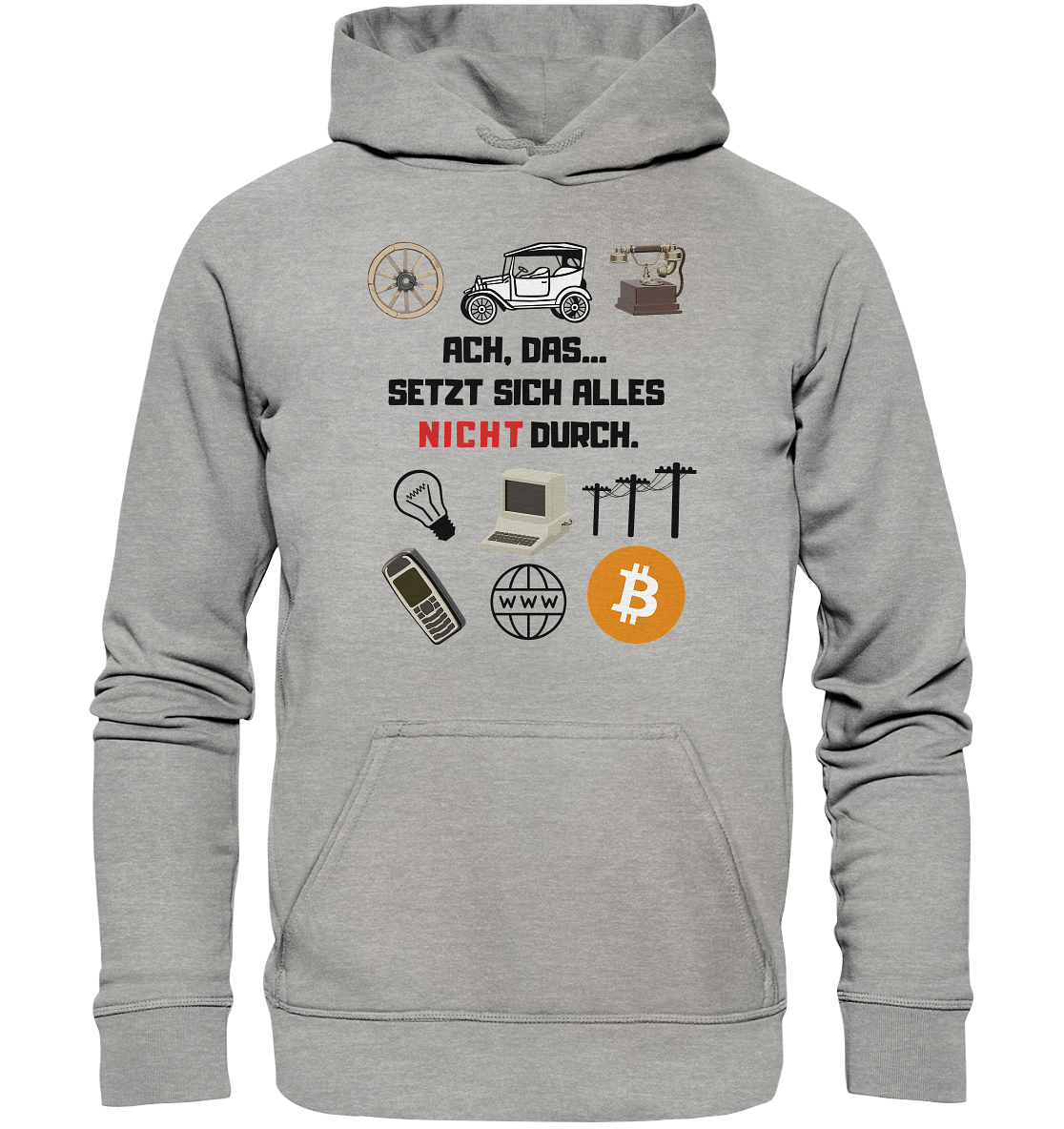 ACH, das... SETZT SICH ALLES NICHT DURCH (Version Signalwort ROT) - LADIES COLLECTION 21% automat. Rabatt bis zum Halving 2024 - Basic Unisex Hoodie