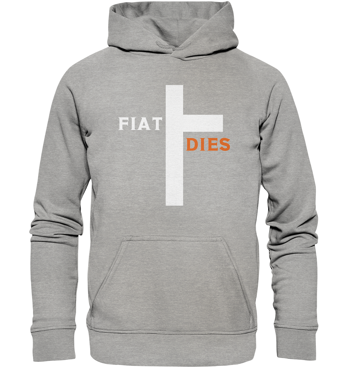 FIAT DIES  (Version: "FIAT" in weiss, "DIES" in orange) - Basic Unisex Hoodie