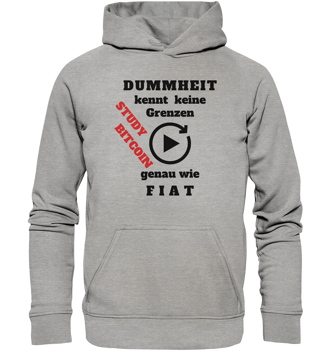 DUMMHEIT kennt keine Grenzen - genau wie FIAT - STUDY BITCOIN (schräg, rot)  - Basic Unisex Hoodie