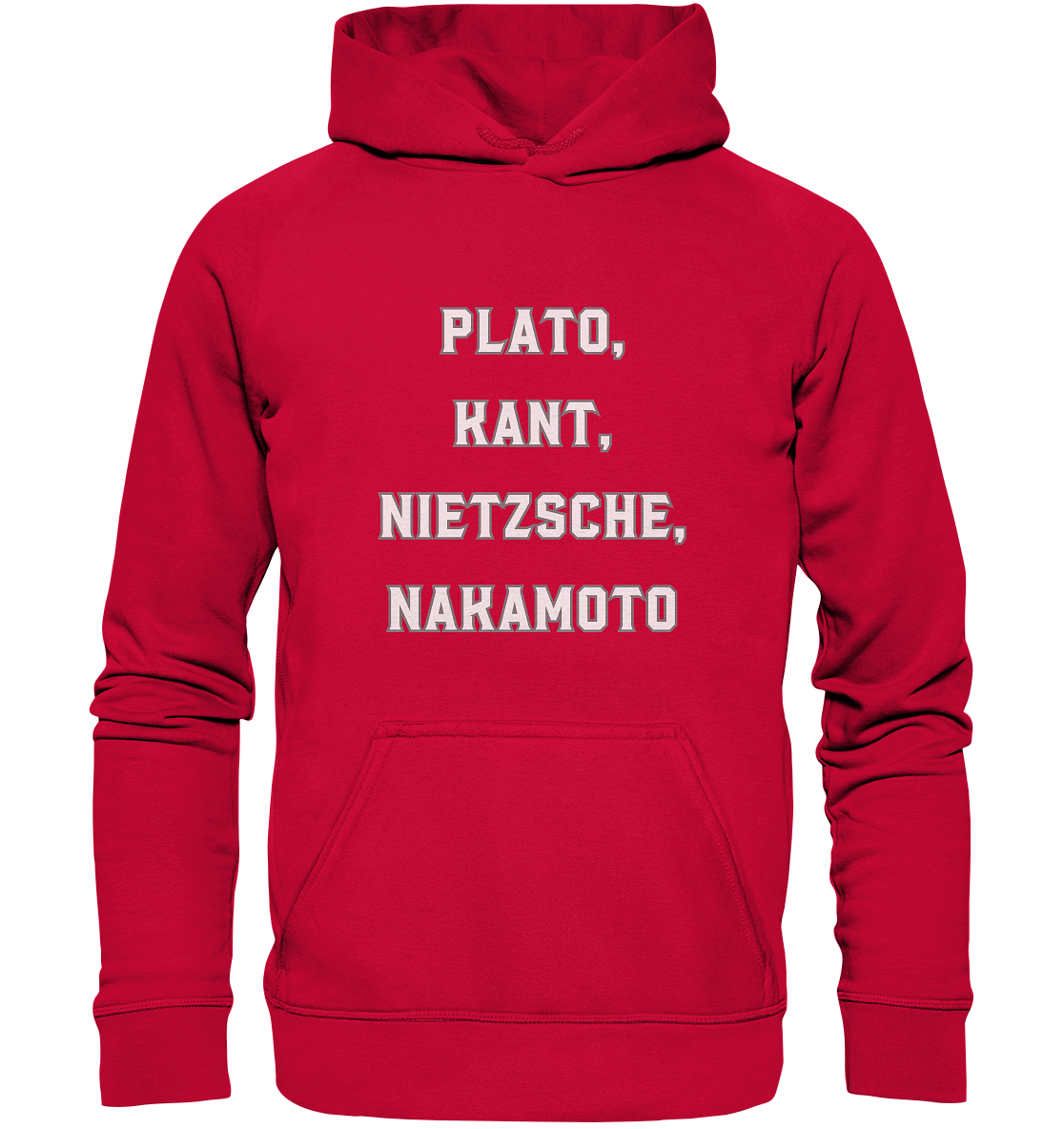 PLATO, KANT, NIETZSCHE, NAKANOTO - Basic Unisex Hoodie