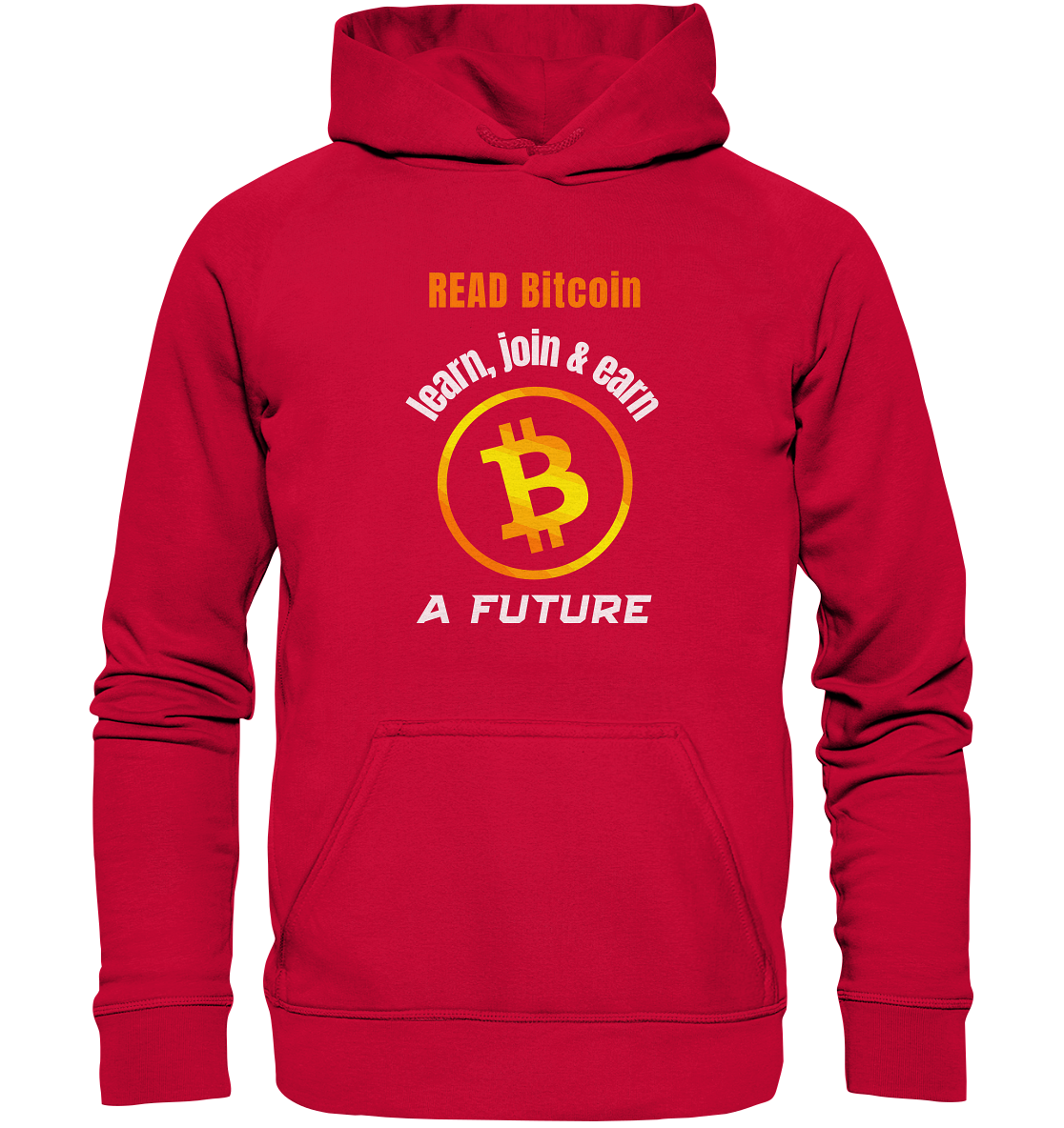 READ BITCOIN, learn & earn A FUTURE - Basic Unisex Hoodie