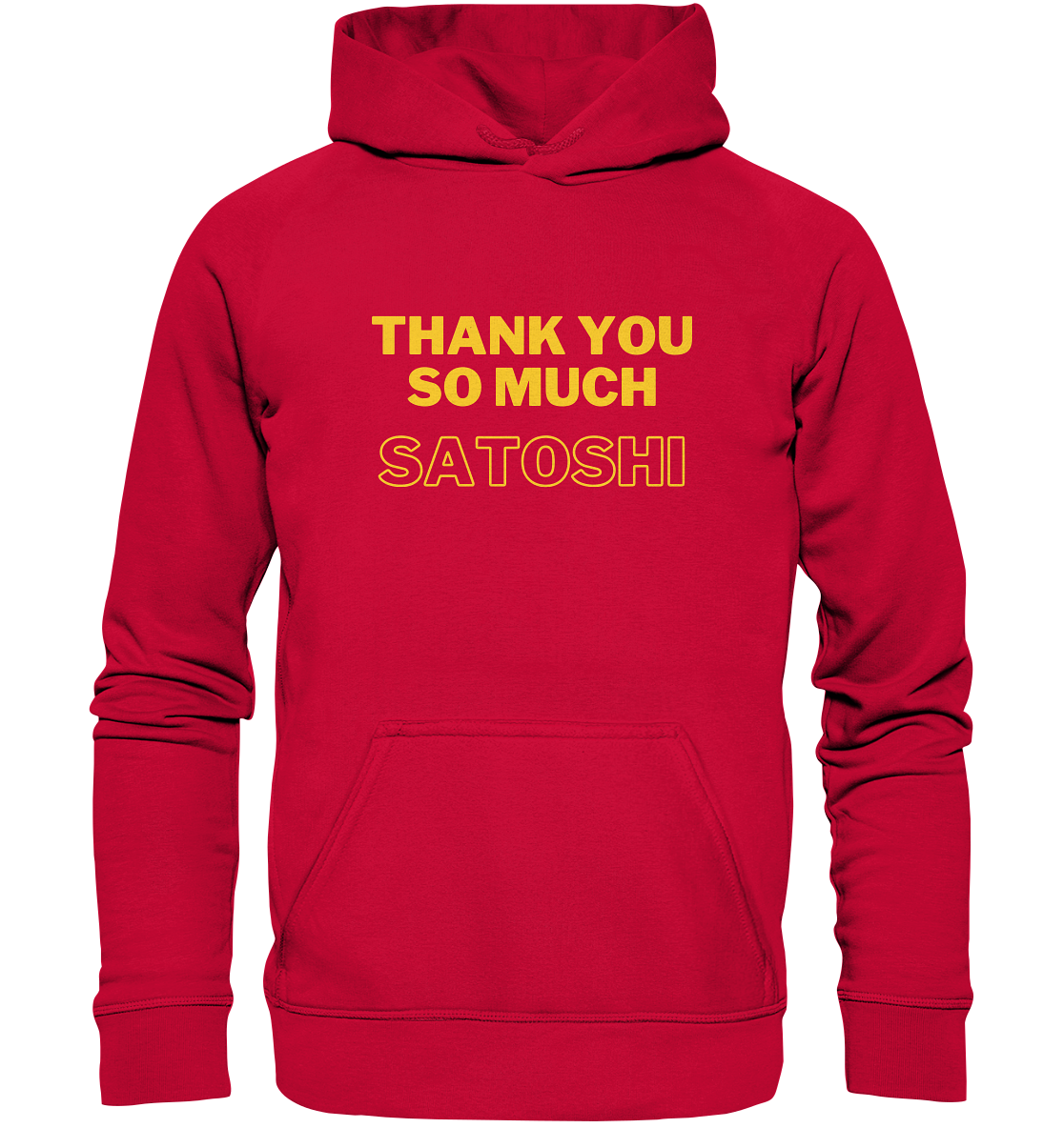 THANK YOU SO MUCH SATOSHI (gelbe Schrift)   - Basic Unisex Hoodie