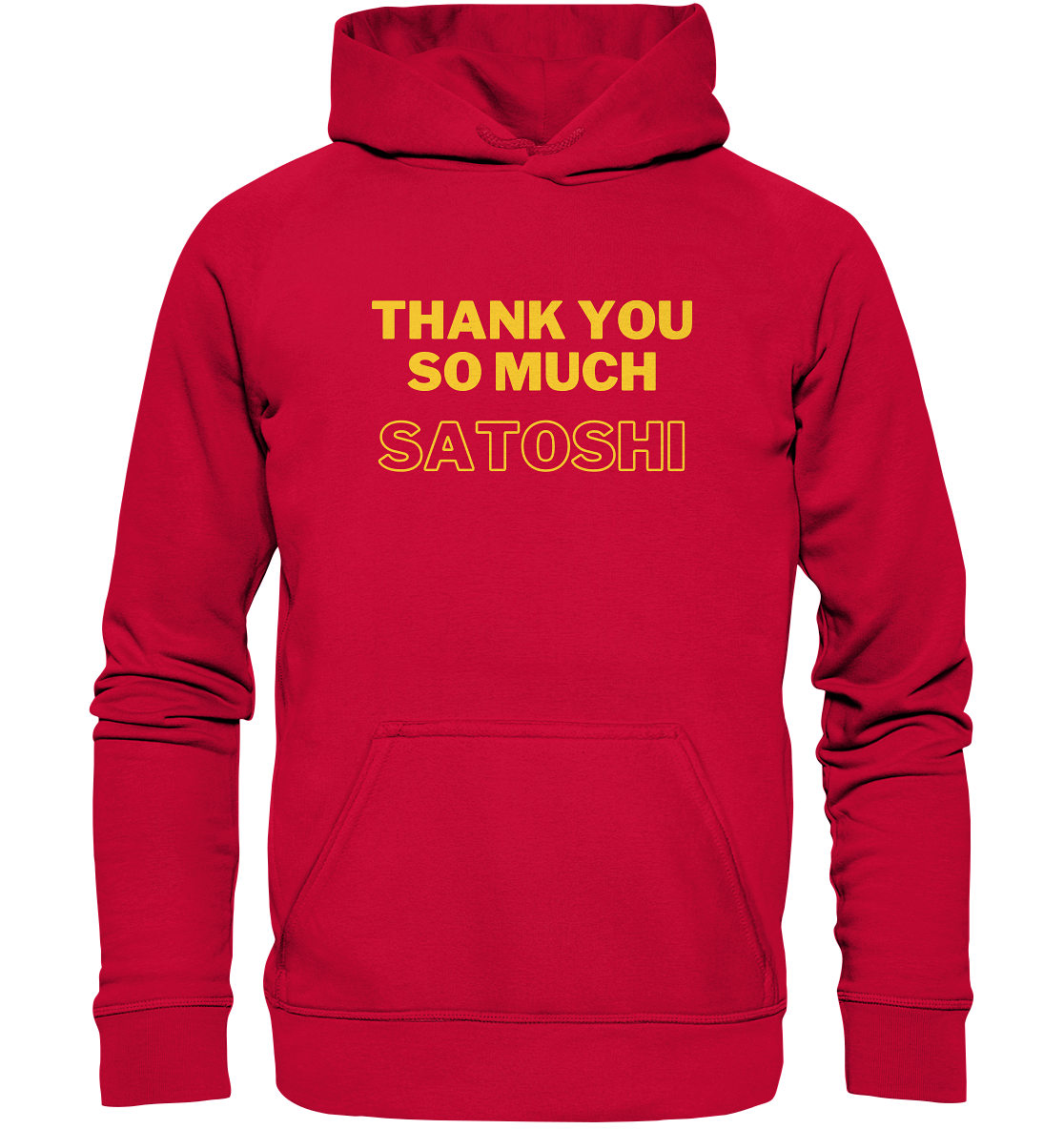 THANK YOU SO MUCH SATOSHI (gelbe Schrift) - LADIES COLLECTION 21% automat. Rabatt bis zum Halving 2024  - Basic Unisex Hoodie