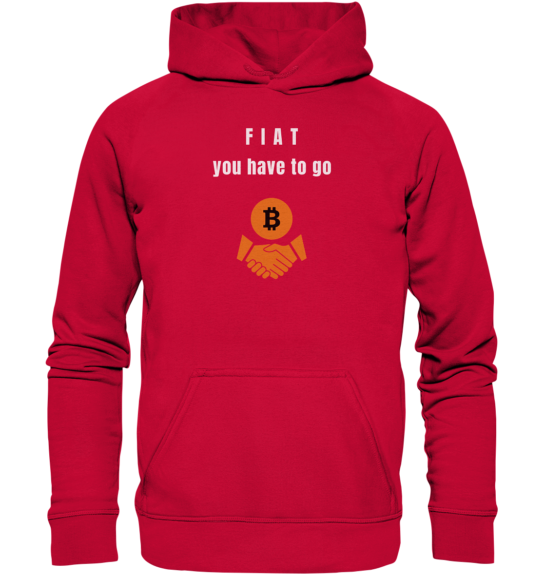 FIAT you have to go (Ladies Collection 21% Rabatt bis zum Halving 2024)  - Basic Unisex Hoodie