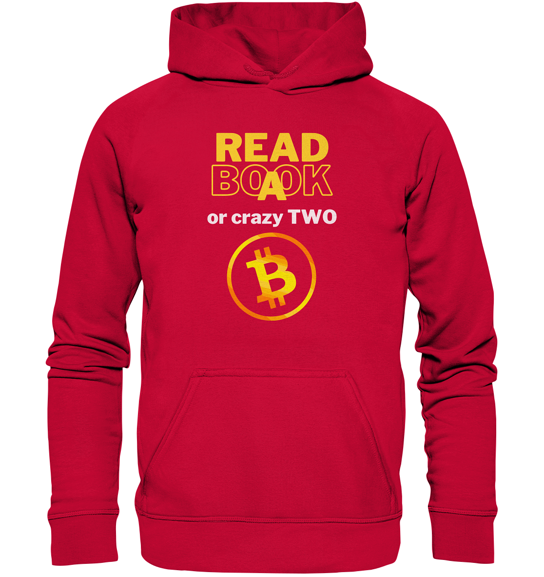 READ A BOOK or CRAZY TWO - Variante "Book" im Hintergrund - Basic Unisex Hoodie