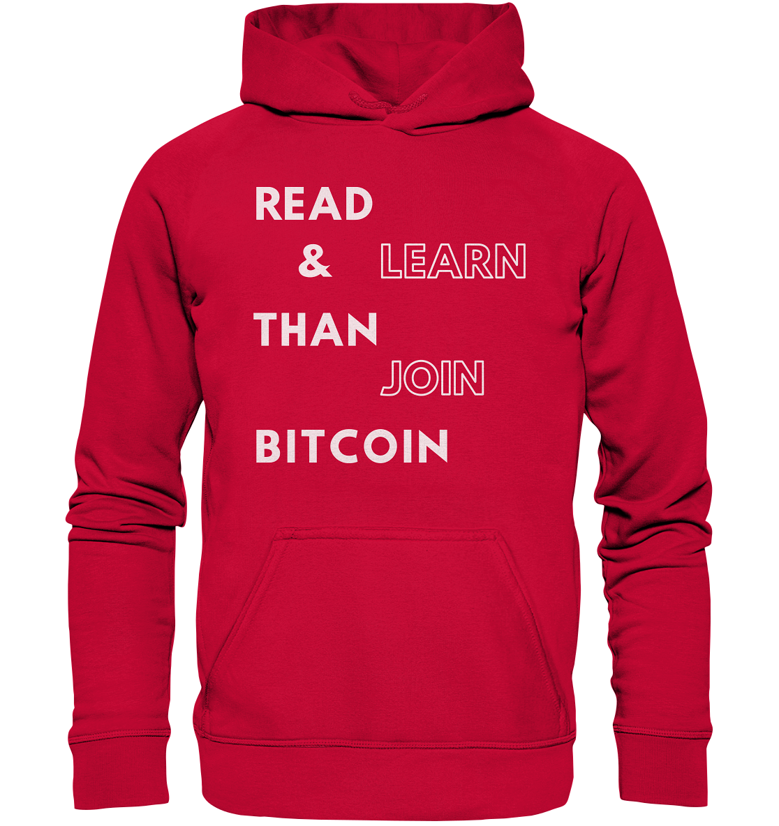 READ & LEARN THAN JOIN BITCOIN - Ladies Collection - Basic Unisex Hoodie