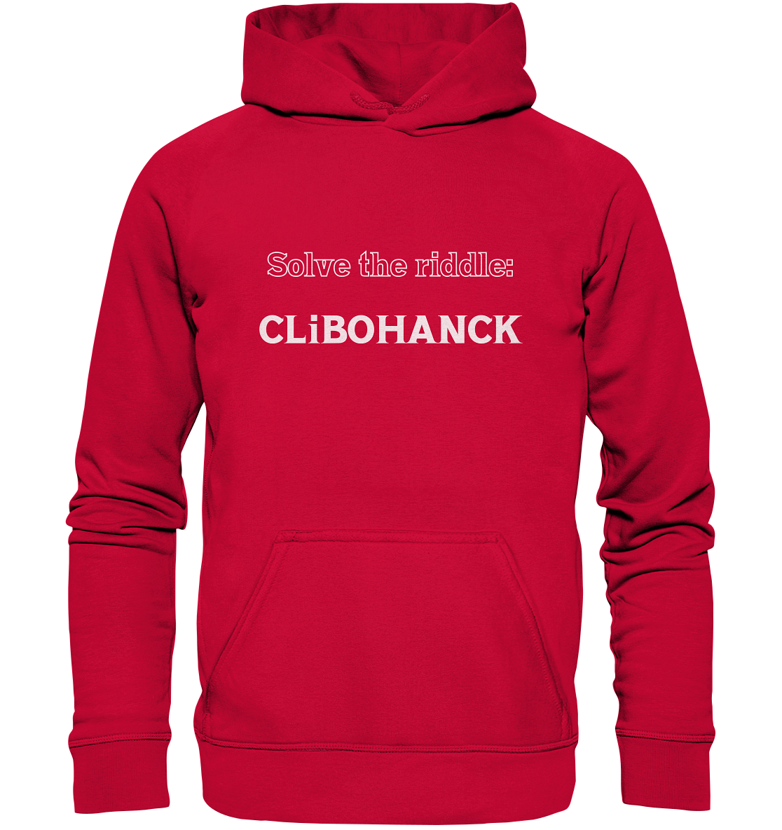 SOLVE THE RIDDLE - CLiBOHANCK - Basic Unisex Hoodie