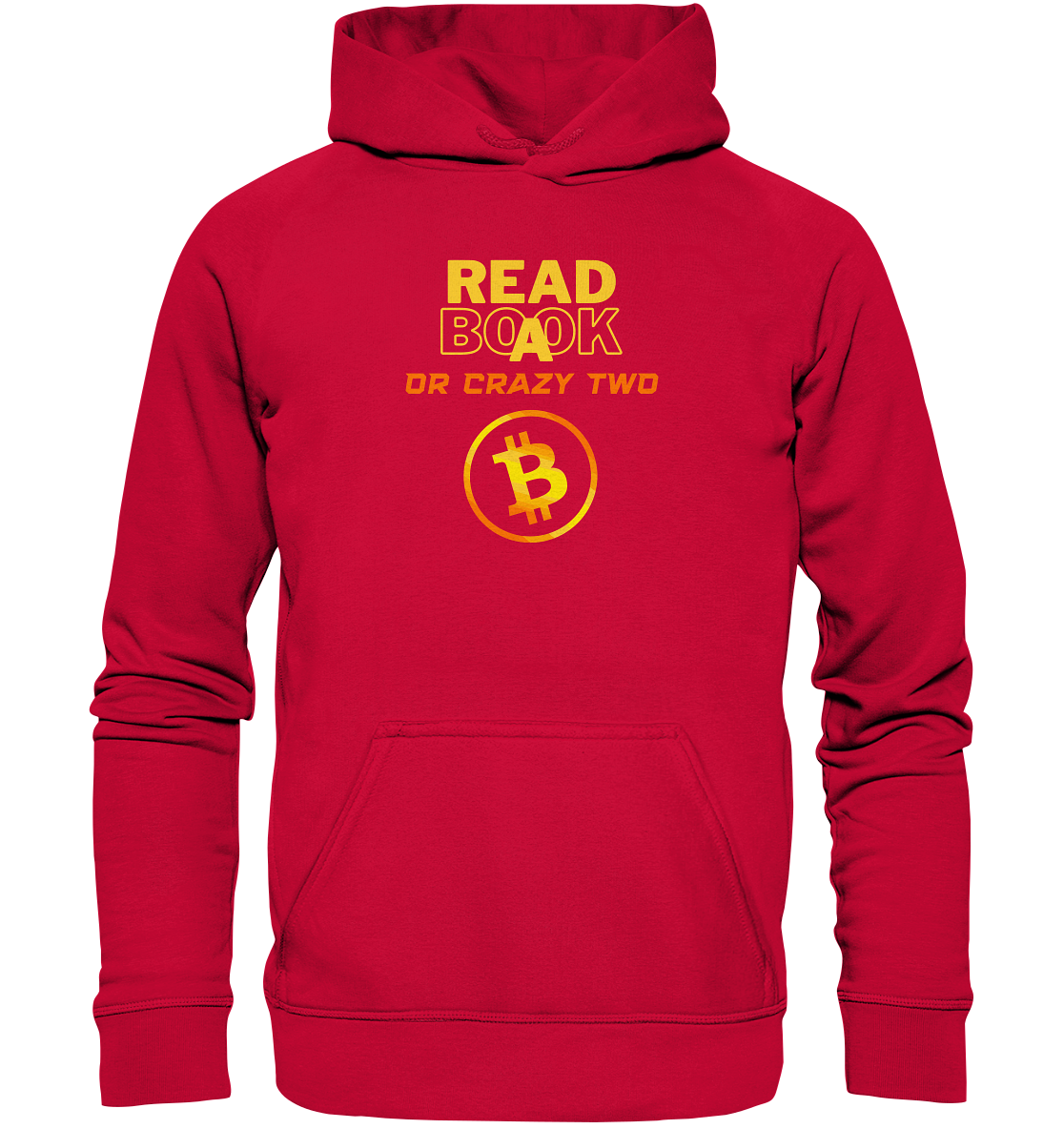 READ A BOOK or CRAZY TWO - (Schrift "crazy" in orange) - Basic Unisex Hoodie