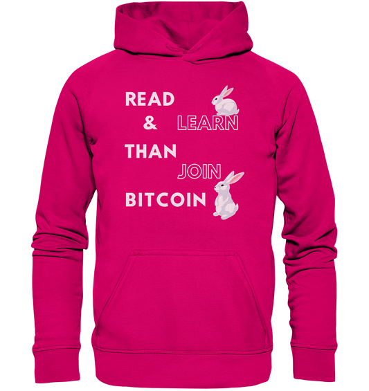 READ & LEARN THAN JOIN BITCOIN - Bunny Version - Ladies Collection  - Basic Unisex Hoodie