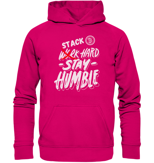 STACK HARD - STAY HUMBLE - LADIES COLLECTION 21% automat. Rabatt bis zum Halving 2024   - Basic Unisex Hoodie